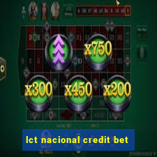 lct nacional credit bet